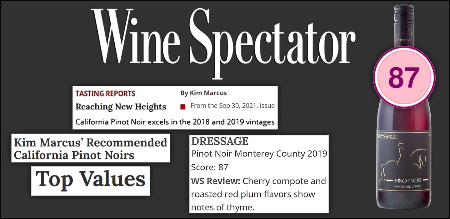 Dressage Pinot Noir Earns “Top Value” Designation in Wine Spectator • 87 Points