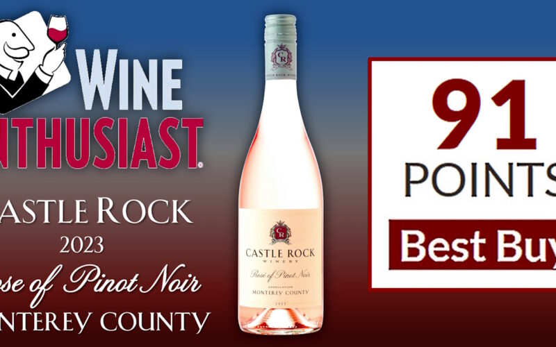 Wine Enthusiast 91 Points / Best Buy – 2023 Monterey County Rosé of Pinot Noir